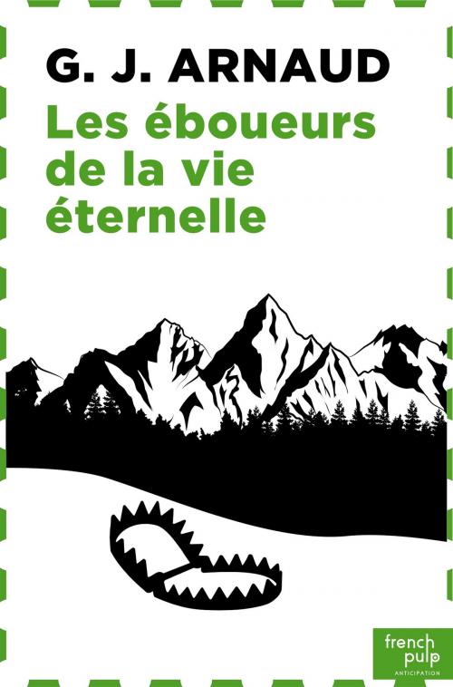 Cover of the book La Compagnie des glaces - tome 20 Les éboueurs de la vie éternelle by G.j. Arnaud, French Pulp
