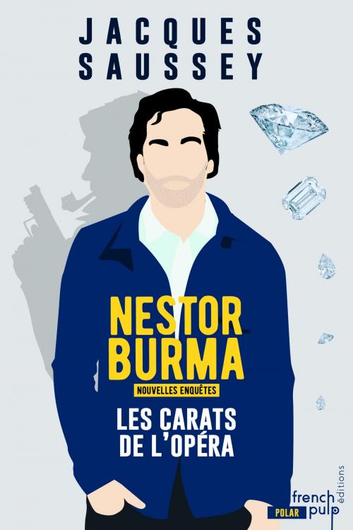 Cover of the book Les carats de l'Opéra - Les nouvelles enquêtes de Nestor Burma by Jacques Saussey, French Pulp