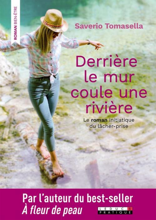 Cover of the book Derrière le mur coule une rivière by Saverio Tomasella, Éditions Leduc.s