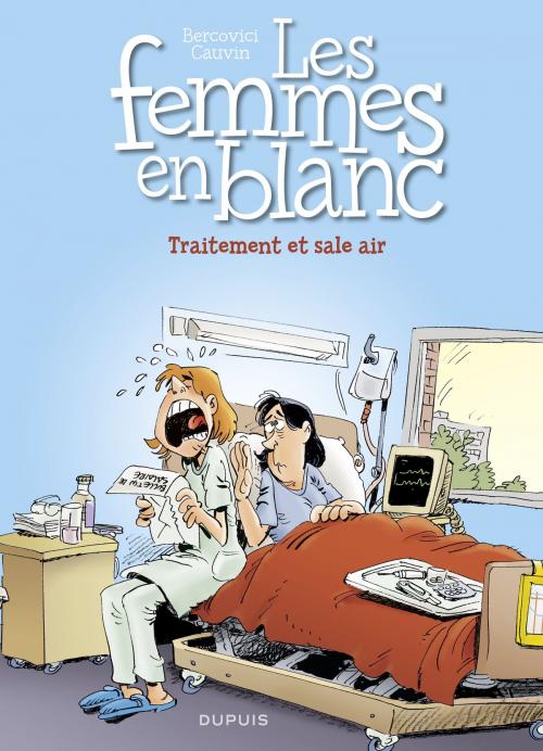 Cover of the book Les femmes en blanc - tome 41 - Traitement et sale air by Cauvin, Dupuis