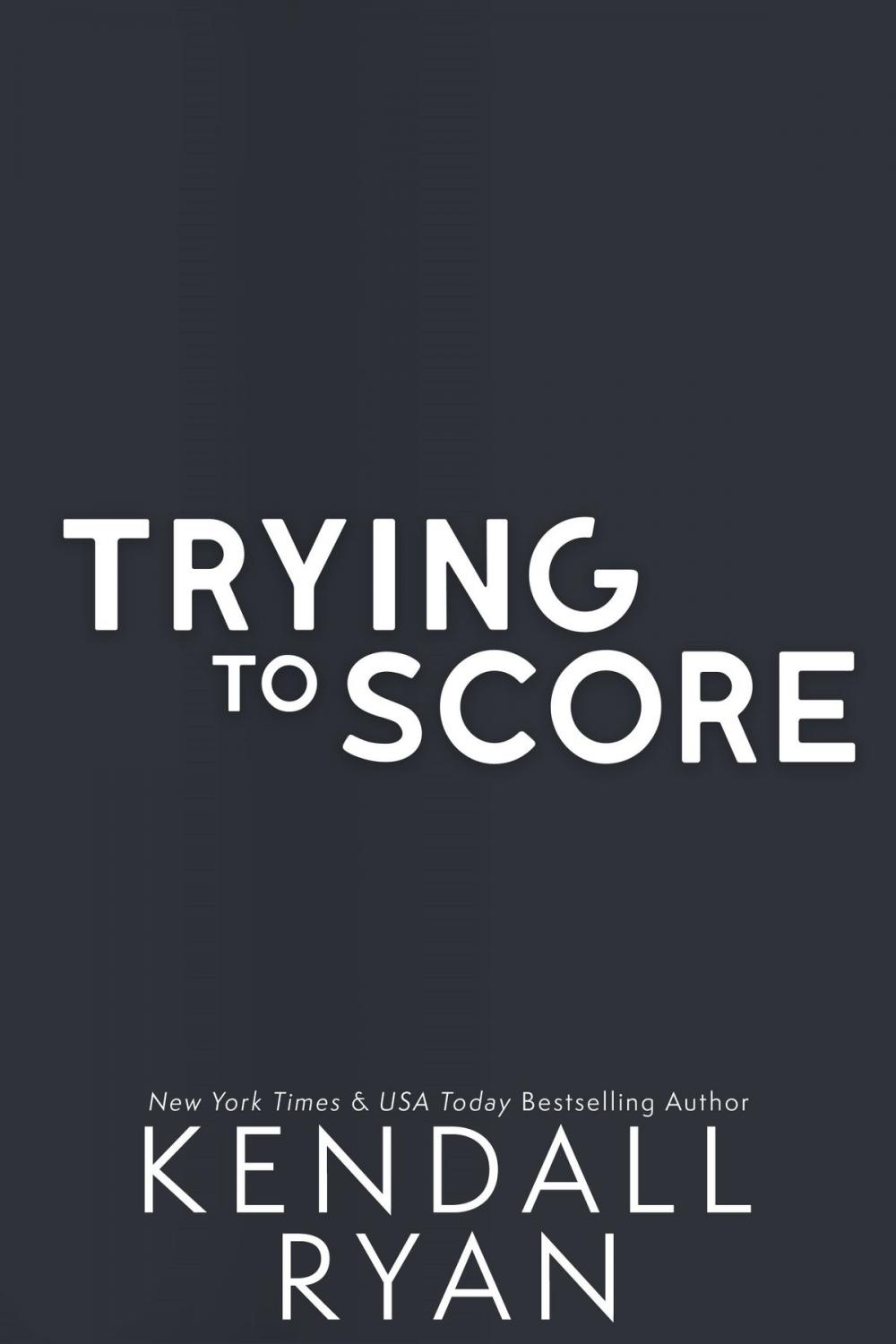 Big bigCover of Trying to Score