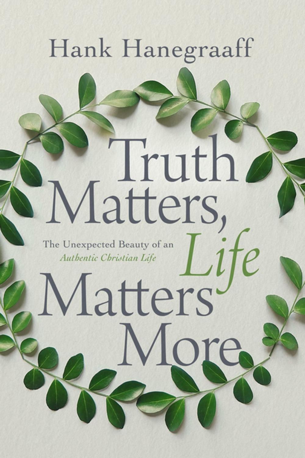 Big bigCover of Truth Matters, Life Matters More