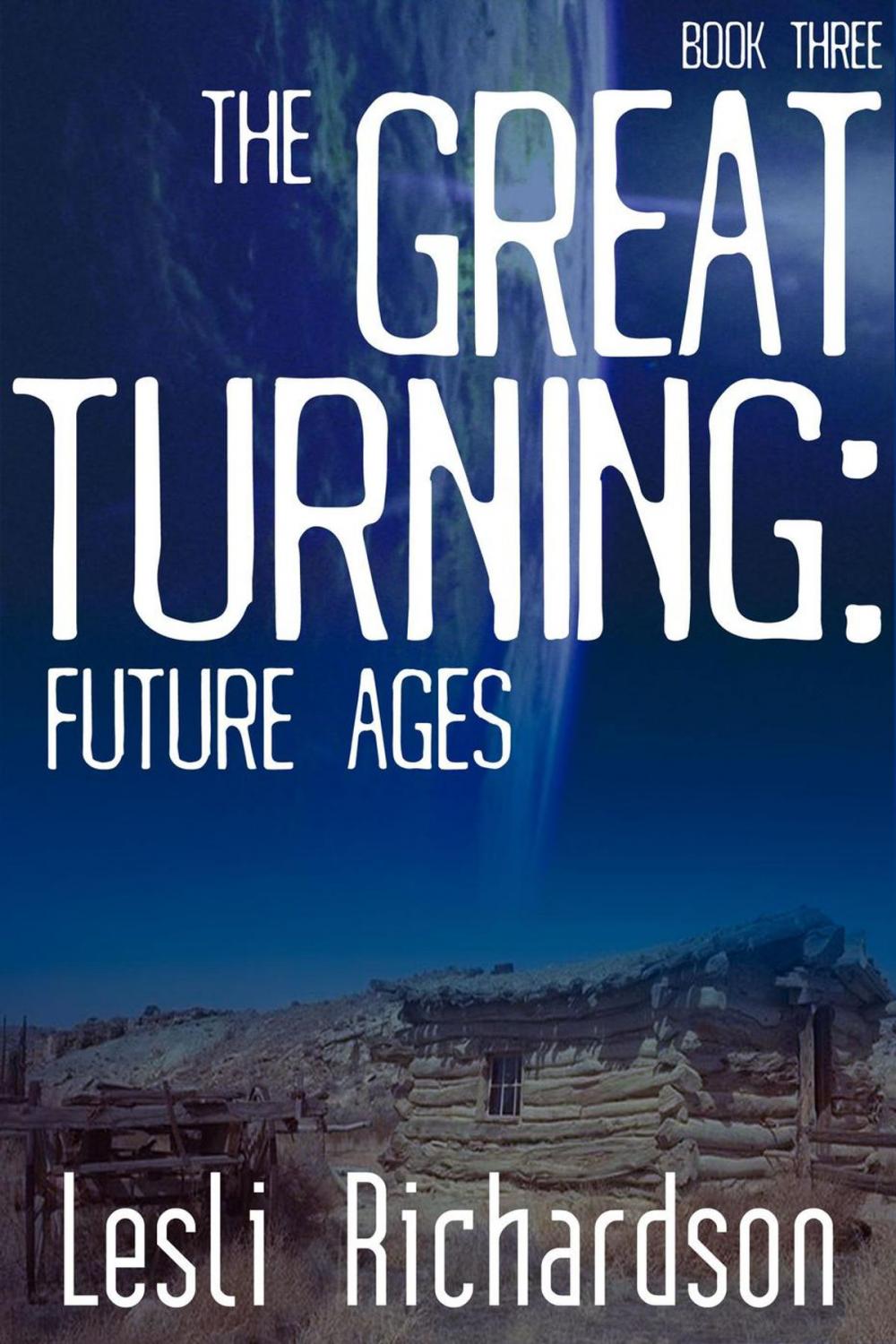 Big bigCover of The Great Turning: Future Ages
