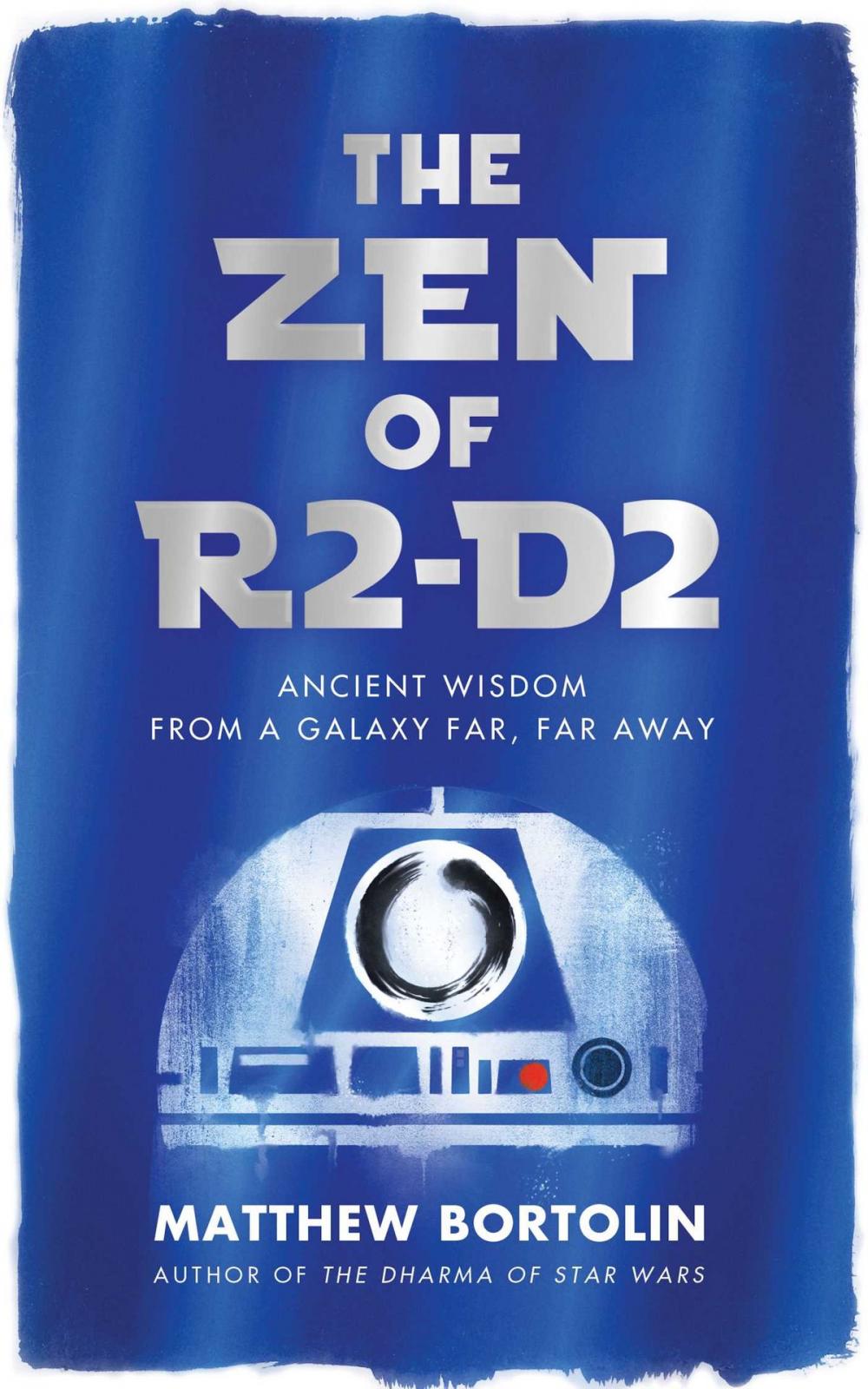 Big bigCover of The Zen of R2-D2