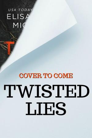 Book cover of Twisted Lies (Captive Hearts Duet #2)