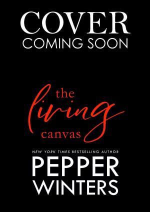 Cover of the book The Living Canvas by Pepper Winters