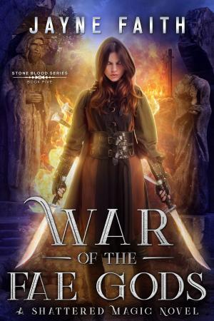 Cover of the book War of the Fae Gods by Jamie Sinclair