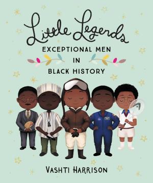 Book cover of Little Legends: Exceptional Men in Black History