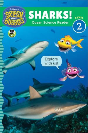 Cover of the book Splash and Bubbles: Sharks! by Erica Silverman
