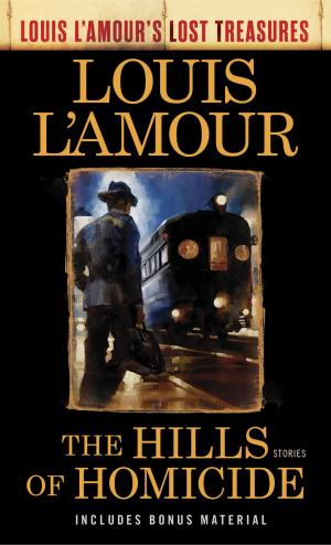 Book cover of Hills of Homicide (Louis L'Amour's Lost Treasures)