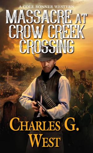 Book cover of Massacre at Crow Creek Crossing
