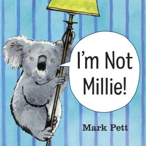 Cover of the book I'm Not Millie! by RH Disney