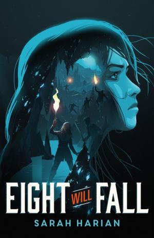 Cover of the book Eight Will Fall by Clare B. Dunkle