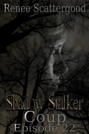 Book cover of Shadow Stalker: Coup (Episode 22)