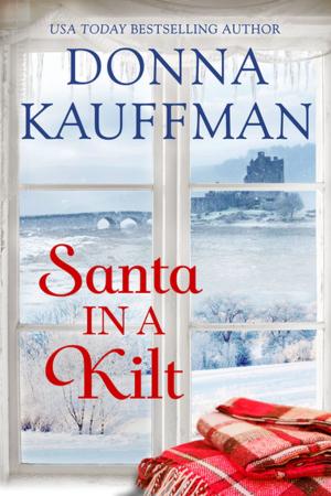 Cover of the book Santa in a Kilt by Janelle Taylor