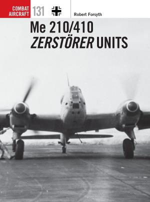 Cover of the book Me 210/410 Zerstörer Units by Bengt Jangfeldt