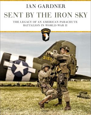 Cover of the book Sent by the Iron Sky by Dr. John F. Morrison