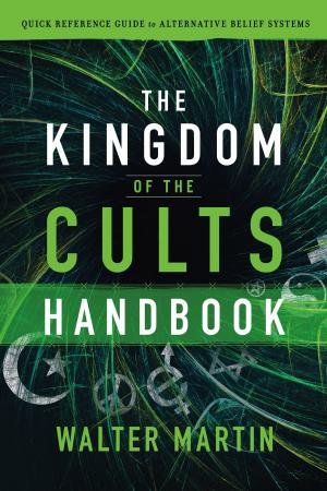 Cover of the book The Kingdom of the Cults Handbook by Thomas R. Schreiner, Benjamin Gladd