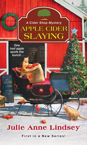 Cover of the book Apple Cider Slaying by Sherry Harris