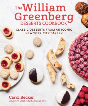 Cover of the book The William Greenberg Desserts Cookbook by Jon Knokey