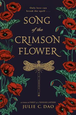 Cover of the book Song of the Crimson Flower by Jill Santopolo