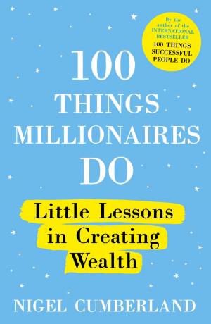 Book cover of 100 Things Millionaires Do