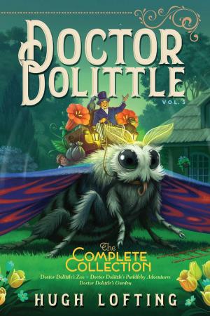 Book cover of Doctor Dolittle The Complete Collection, Vol. 3