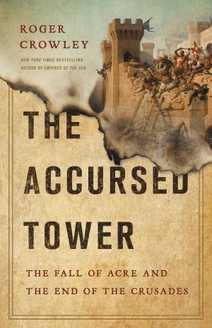 Cover of the book The Accursed Tower by Mark Epstein