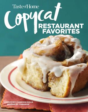 Cover of the book Taste of Home Copycat Restaurant Favorites by Ralph Loveland