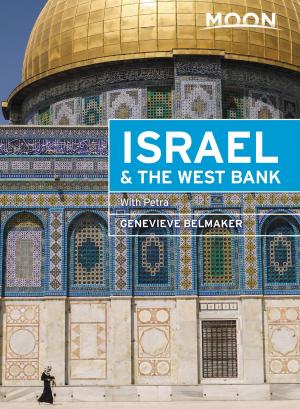 Cover of the book Moon Israel & the West Bank by Tom Stienstra