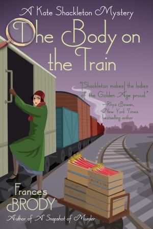 Cover of the book The Body on the Train by Dawn Eastman