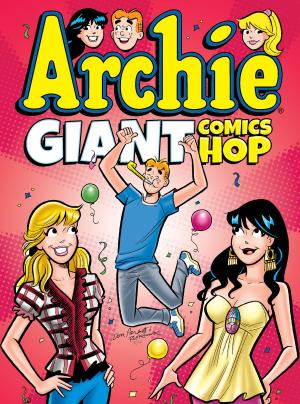 Book cover of Archie Giant Comics Hop