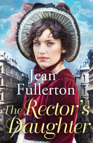 Cover of the book The Rector's Daughter by C. S. Quinn