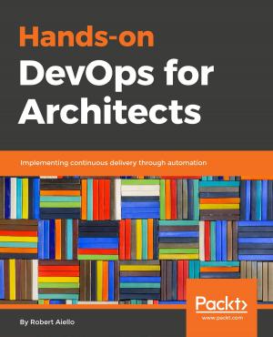 Cover of the book Hands-On DevOps for Architects by Daniel Lélis Baggio