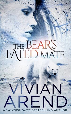 Cover of the book The Bear's Fated Mate by Vivian Arend, Carrie Ann Ryan