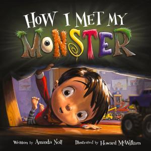 Cover of the book How I Met My Monster by Debbie Herman