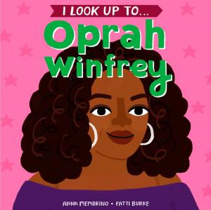 Cover of the book I Look Up To...Oprah Winfrey by Gloria Whelan