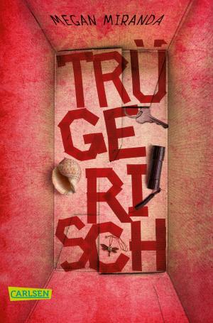 Cover of the book Trügerisch by Kathrin Wandres