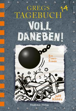 Cover of the book Gregs Tagebuch 14 - Voll daneben! by Simon Cherry