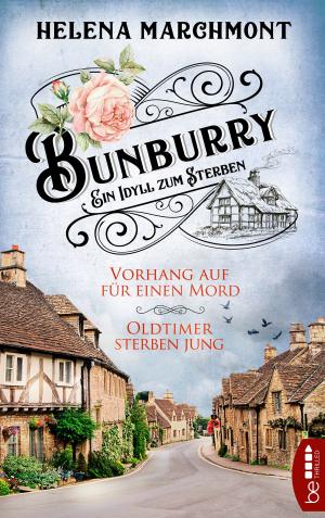 Book cover of Bunburry - Vorhang auf für einen Mord & Oldtimer sterben jung