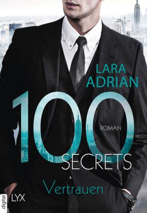 Cover of the book 100 Secrets - Vertrauen by P.J. Leonard