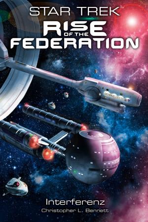 Book cover of Star Trek - Rise of the Federation 5: Interferenz