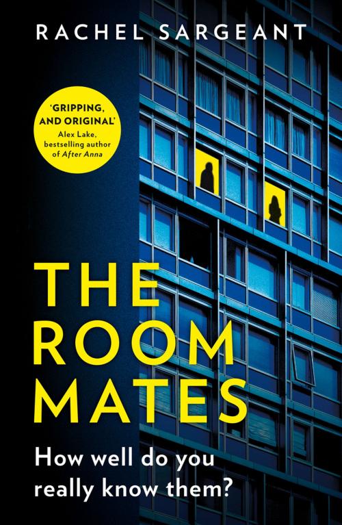 Cover of the book The Roommates by Rachel Sargeant, HarperCollins Publishers