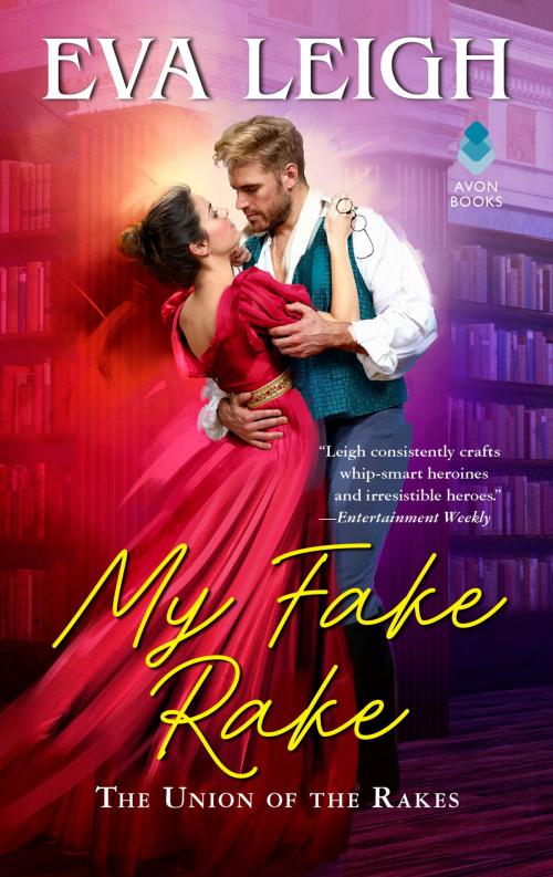 Cover of the book My Fake Rake by Eva Leigh, Avon