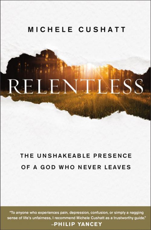 Cover of the book Relentless by Michele Cushatt, Zondervan