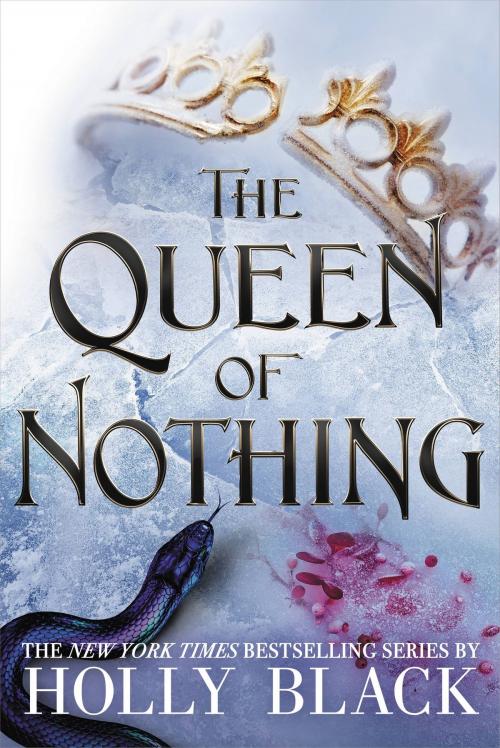 Cover of the book The Queen of Nothing by Holly Black, Little, Brown Books for Young Readers
