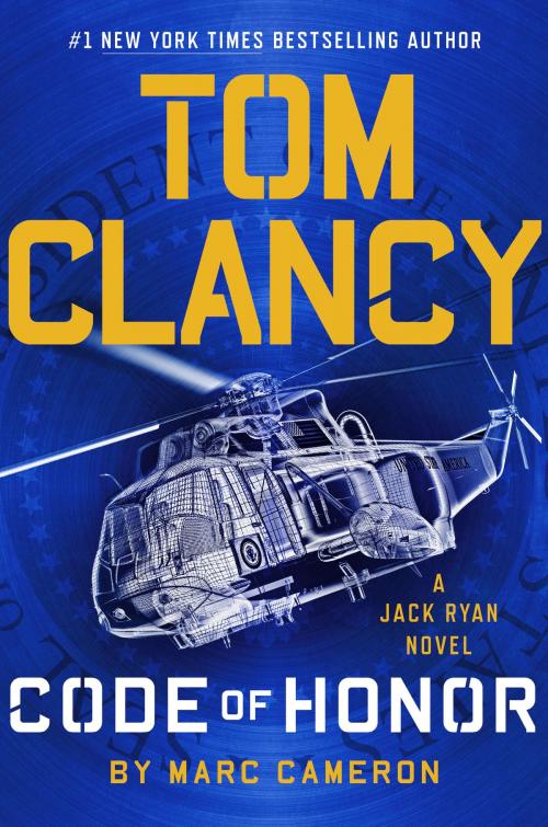 Cover of the book Tom Clancy Code of Honor by Marc Cameron, Penguin Publishing Group