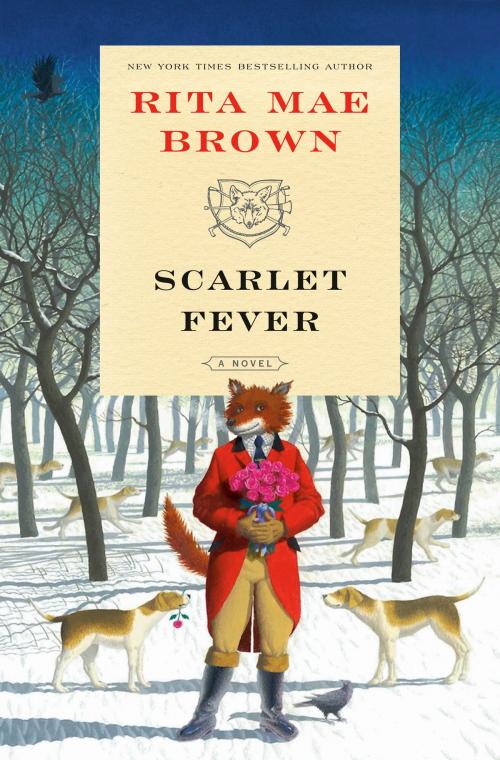 Cover of the book Scarlet Fever by Rita Mae Brown, Random House Publishing Group