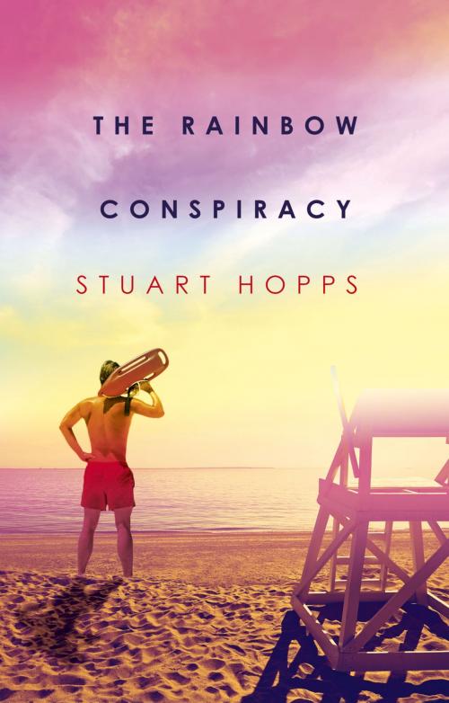 Cover of the book The Rainbow Conspiracy by Stuart Hopps, Muswell Press