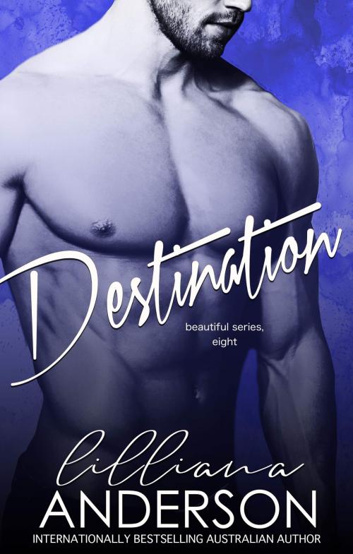 Cover of the book Destination by Lilliana Anderson, Lilliana Anderson
